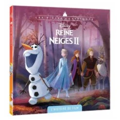 LIVRE LA REINE DES NEIGES 2 - L'HISTOIRE DU FILM